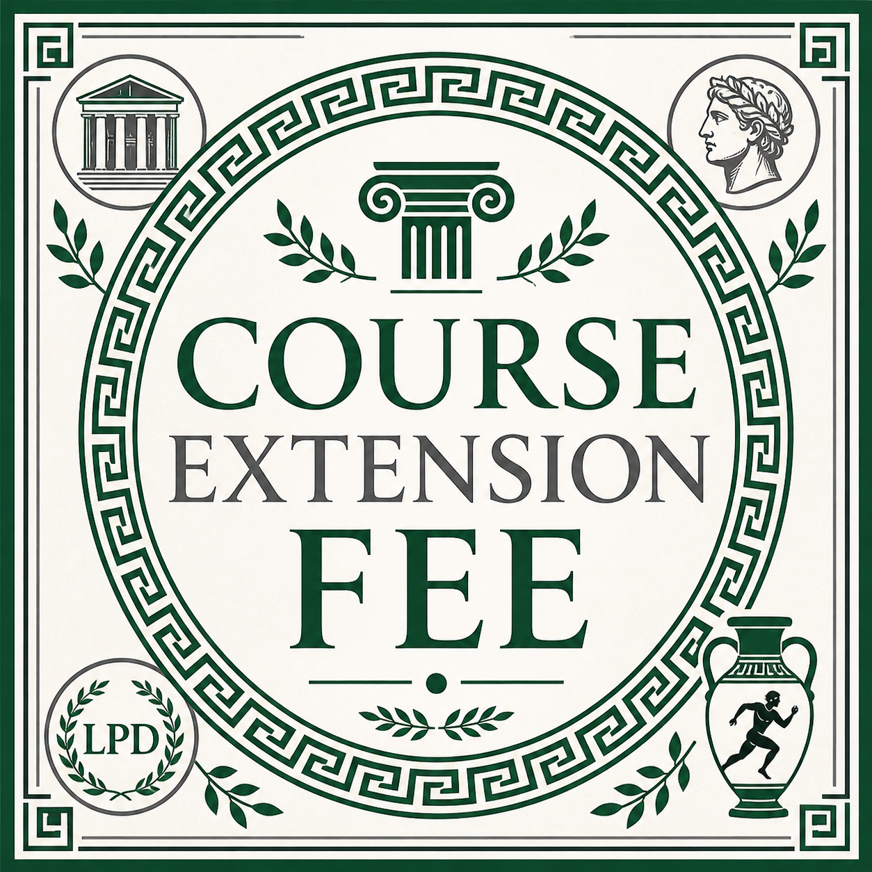 A decorative graphic with Greek-style border, pillars, and laurel displays "Course Extension - 60 Days" in bold. Surrounding images include a temple, head profile, urn, and LPD within a laurel wreath.