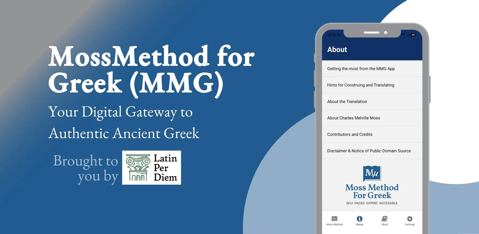 Promotional graphic for the MossMethod for Greek (MMG) app: "Your Digital Gateway to Authentic Ancient Greek," brought to you by LatinPerDiem, beside a phone showing the app's About menu.